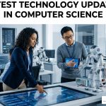 latest technology updates in computer science